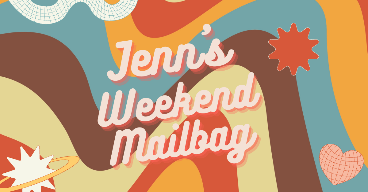 Weekend Mailbag: 5/20/22