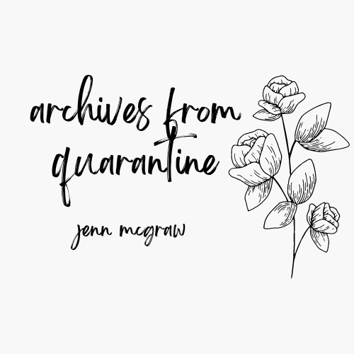 A deep dive into ‘archives from quarantine’