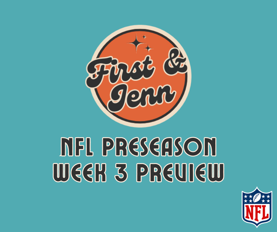 NFL 2024: Preseason Week 3 Preview